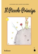 Der Kleine Prinz. Il Piccolo Principe - Antoine de Saint-Exupéry