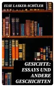 Cover-Bild zum Titel 'Gesichte: Essays und andere Geschichten' von 'Else Lasker-Schüler'