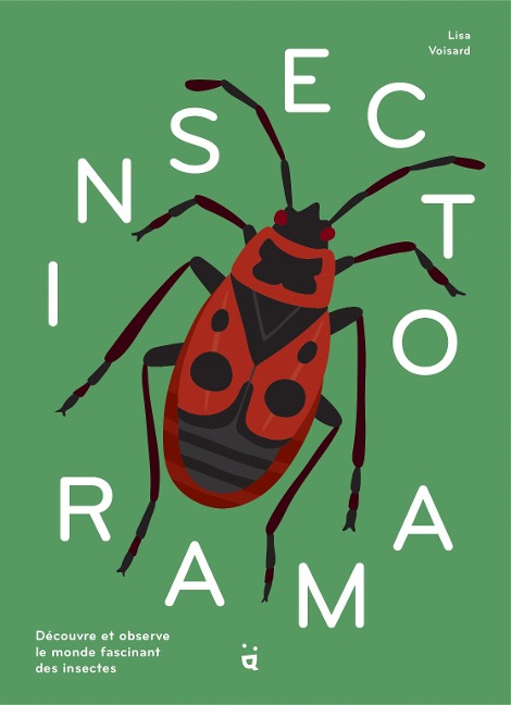 Insektorama - Lisa Voisard