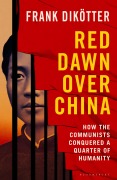 Cover-Bild zum Titel 'Red Dawn Over China' von 'Frank Dikotter'
