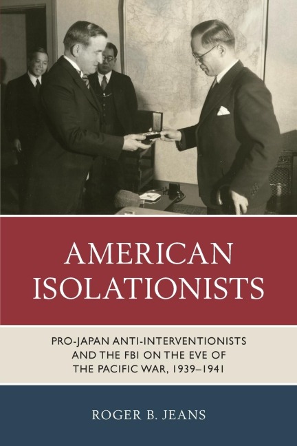 American Isolationists - Roger B. Jeans