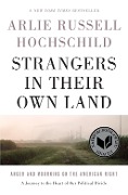 Cover-Bild zum Titel 'Strangers in Their Own Land' von 'Arlie Russell Hochschild'