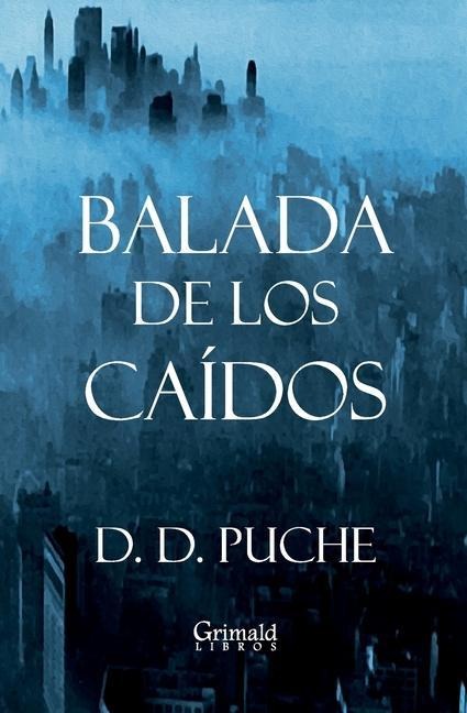 Balada de los caídos - D. D. Puche