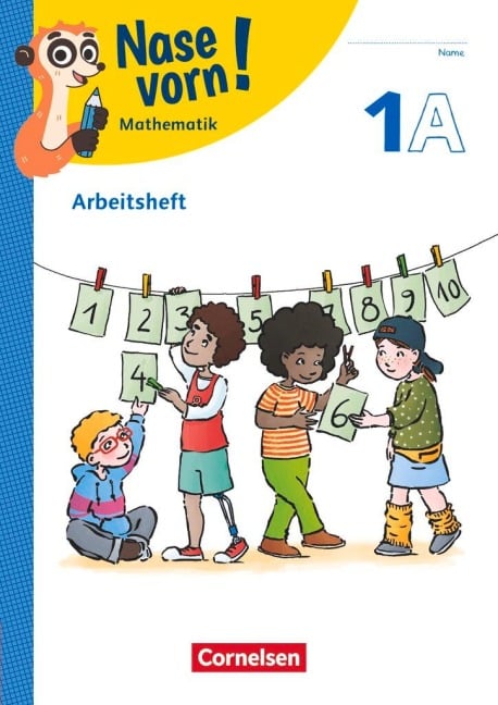 Nase vorn! - Mathematik - Lehrwerk für die Grundschule - 1. Schuljahr, Arbeitsheft - Teil A und B - 