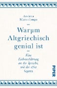 Cover-Bild zum Titel 'Warum Altgriechisch genial ist' von 'Andrea Marcolongo'