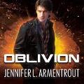 Cover-Bild zum Titel 'Oblivion Lib/E' von 'Jennifer L. Armentrout'