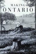 Cover-Bild zum Titel 'Making Ontario' von 'David Wood'