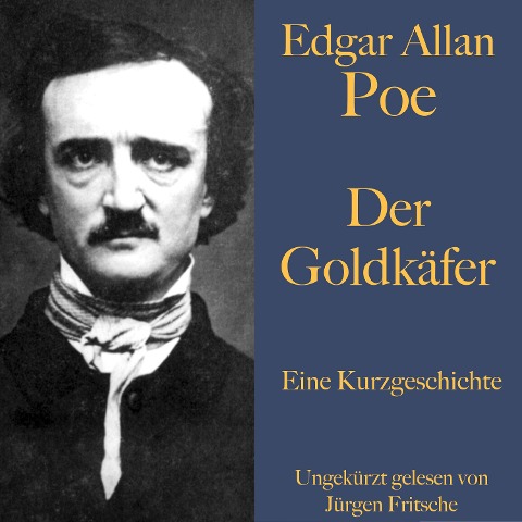 Edgar Allan Poe: Der Goldkäfer - Edgar Allan Poe