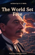 Cover-Bild zum Titel 'The World Set Free' von 'H. G. Wells'