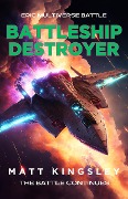 Battleship Destroyer - Matt Kingsley