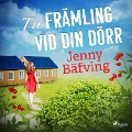 En främling vid din dörr - Jenny Bäfving