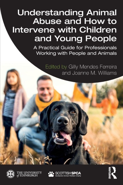 Understanding Animal Abuse and How to Intervene with Children and Young People - 