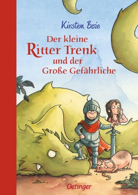 Der kleine Ritter Trenk und der Große Gefährliche - Kirsten Boie