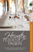 Cover-Bild zum Titel 'Heiraten, Feiern, Tagen.' von ''