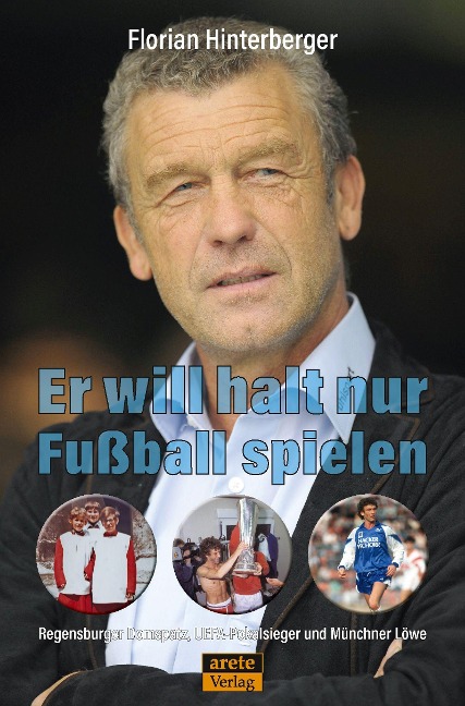 Er will halt nur Fußball spielen - Florian Hinterberger