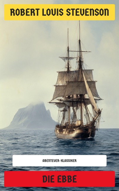 Die Ebbe - Robert Louis Stevenson, Lloyd Osbourne