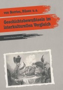 Cover-Bild zum Titel 'Geschichtsbewusstsein im interkulturellen Vergleich' von 'Jörn Rüsen, Bodo Von Borries'