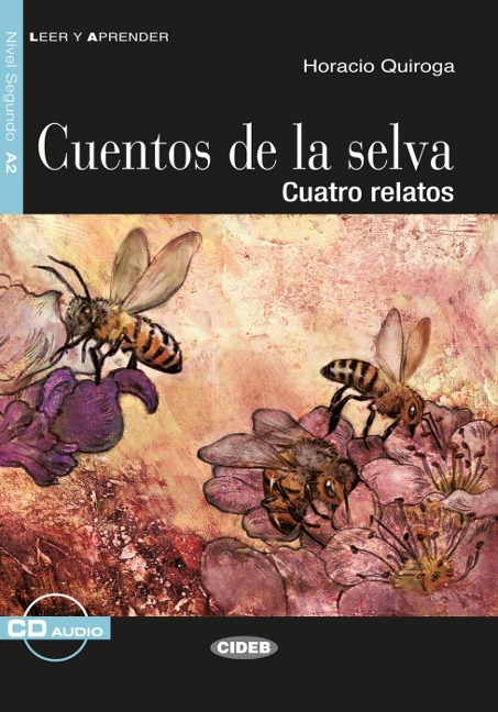 Cuentos de la selva. Buch + Audio-CD - Horacio Quiroga