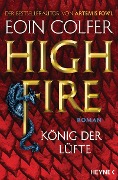 Cover-Bild zum Titel 'Highfire - König der Lüfte' von 'Eoin Colfer'