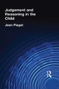 Cover-Bild zum Titel 'Judgement and Reasoning in the Child' von 'Jean Piaget'