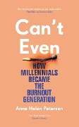 Cover-Bild zum Titel 'Can't Even' von 'Anne Helen Petersen'