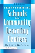 Cover-Bild zum Titel 'Transforming Schools into Community Learning Centers' von 'Stephen Parson'