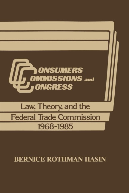 Consumers, Commissions, and Congress - 