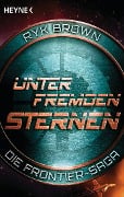 Cover-Bild zum Titel 'Unter fremden Sternen - Die Frontier-Saga (2)' von 'Ryk Brown'