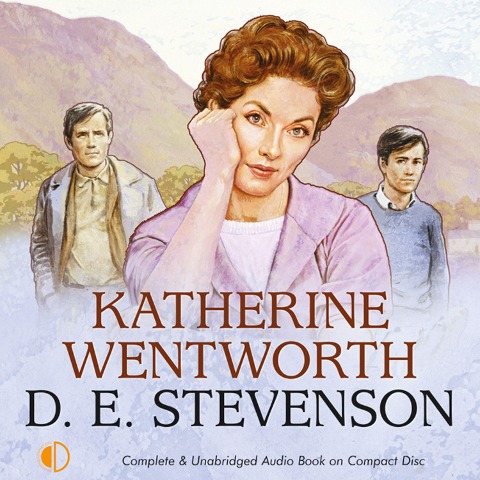 Katherine Wentworth - D. E. Stevenson
