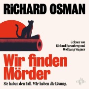 Cover-Bild zum Titel 'Wir finden Mörder (We Solve Murders-Serie 1)' von 'Richard Osman'