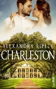 Cover-Bild zum Titel 'Charleston' von 'Alexandra Ripley'