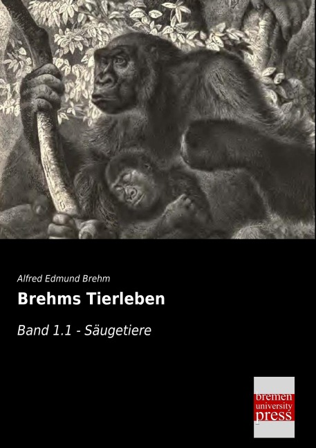Brehms Tierleben - Alfred Edmund Brehm
