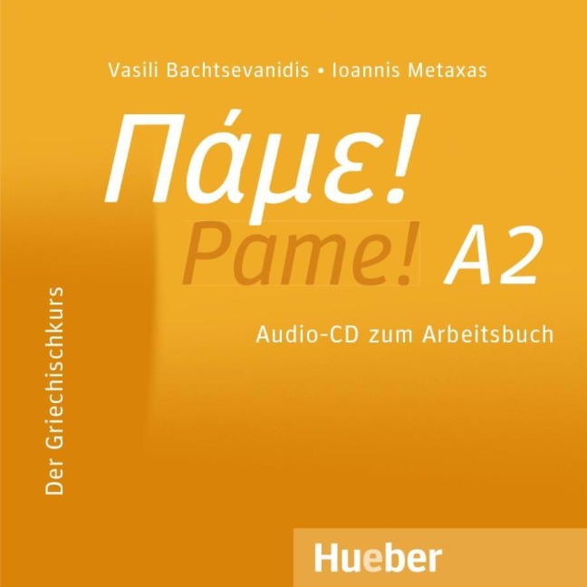 Pame! A2 - Vasili Bachtsevanidis, Ioannis Metaxas