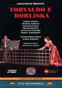 ROSSINI: Torvaldo e Dorliska - Darina/Pertusi Takova