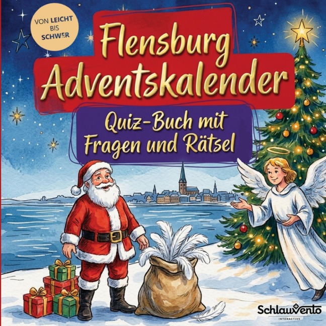 Flensburg-Adventskalender: Quiz-Buch mit Fragen und Rätsel - Schlauvento Interactive
