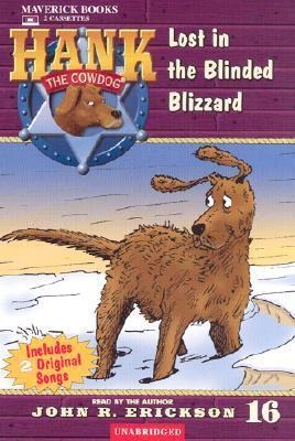 Lost in the Blinded Blizzard - John R. Erickson