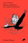 Cover-Bild zum Titel 'Raban und Röiven Eine magische Freundschaft' von 'Norbert Wibben'