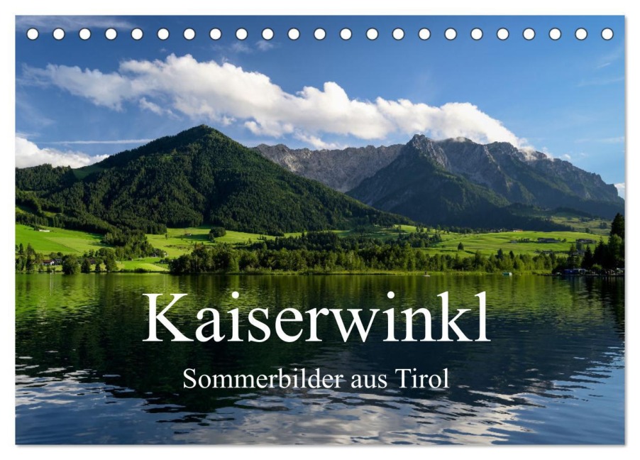 Kaiserwinkl - Sommerbilder aus Tirol (Tischkalender 2026 DIN A5 quer), CALVENDO Monatskalender - Christof Wermter
