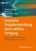 Cover-Bild zum Titel 'Innovative Produktentwicklung durch additive Fertigung' von ''