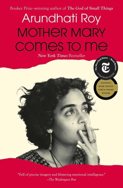 Mother Mary Comes to Me - Arundhati Roy