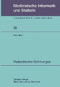 Peristaltische Strömungen - Hans J. Rath