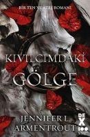 Kivilcimdaki Gölge - Bir Ten ve Ates Romani - Jennifer L. Armentrout