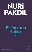 Cover-Bild zum Titel 'Bir Yazarin Notlari 3' von 'Nuri Pakdil'