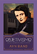 Objetivismo - Ayn Rand