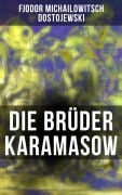 Cover-Bild zum Titel 'Die Brüder Karamasow' von 'Fjodor Michailowitsch Dostojewski'