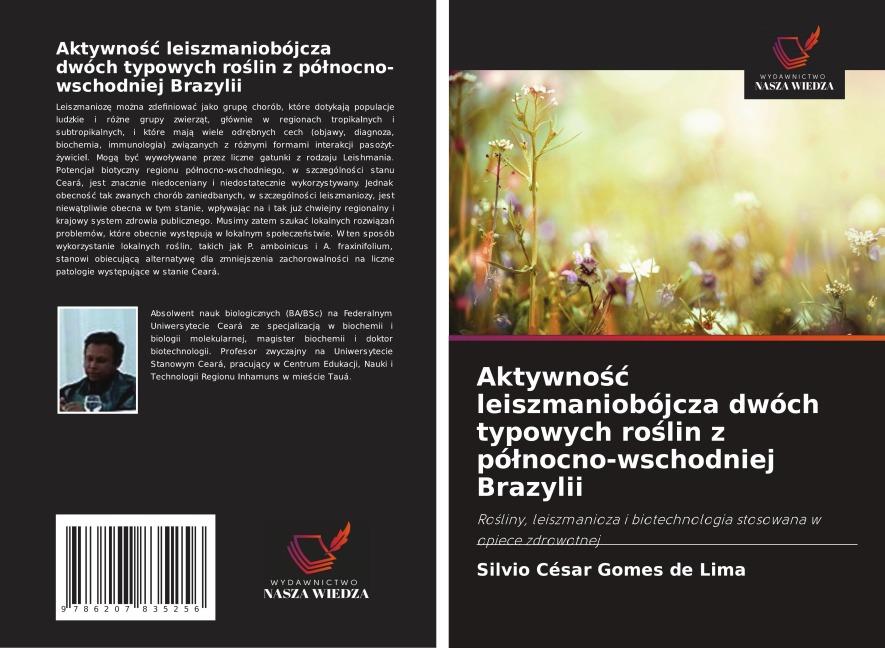 Aktywno¿¿ leiszmaniobójcza dwóch typowych ro¿lin z pó¿nocno-wschodniej Brazylii - Silvio César Gomes de Lima