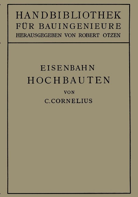 Eisenbahn-Hochbauten - Carl Cornelius