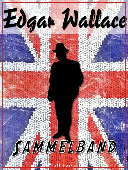Sammelband - Edgar Wallace