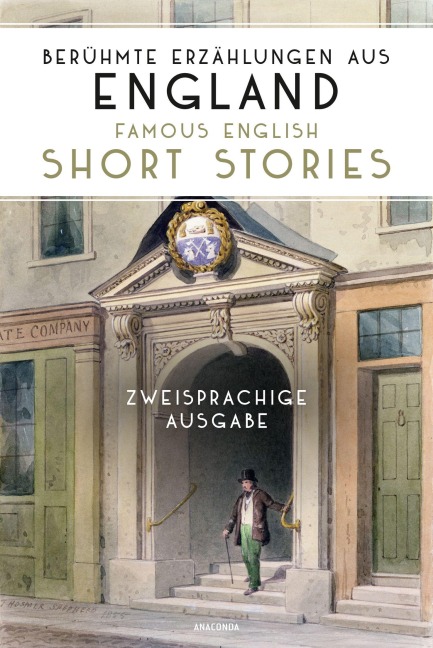 Berühmte Erzählungen aus England / Famous English Short Stories. Zweisprachige Ausgabe - 