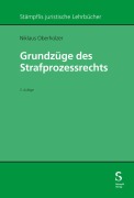 Cover-Bild zum Titel 'Grundzüge des Strafprozessrechts' von 'Niklaus Oberholzer'